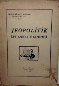 Jeopolitik ilmi antoloji denemesi